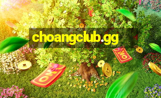 choangclub.gg