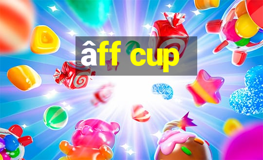 âff cup