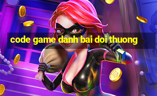 code game danh bai doi thuong