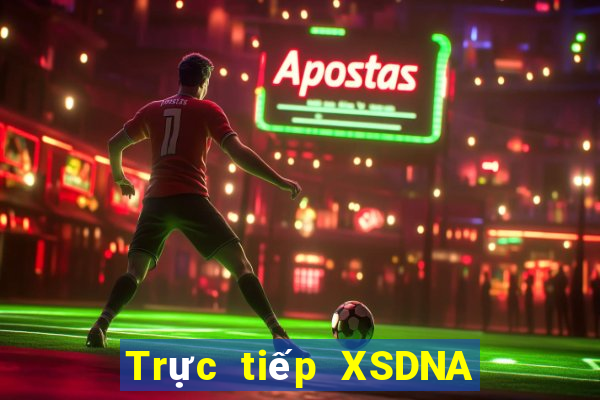 Trực tiếp XSDNA ngày 26