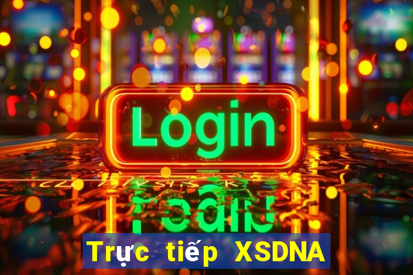 Trực tiếp XSDNA ngày 26