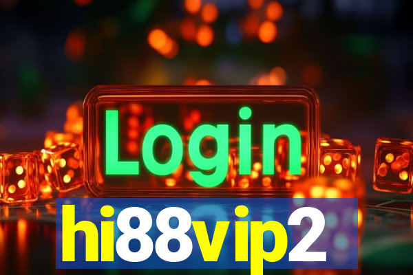 hi88vip2