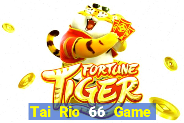 Tai Rio 66 Game Bài 888