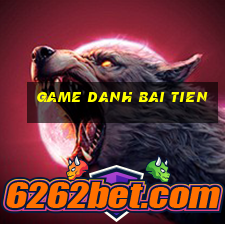 game danh bai tien