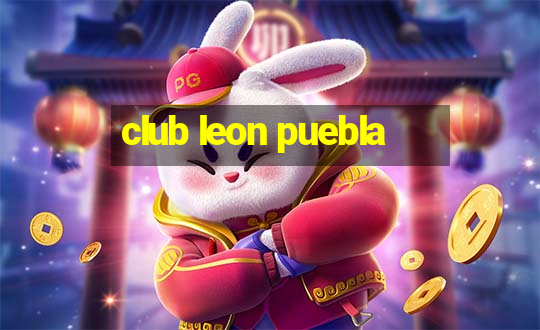 club leon puebla