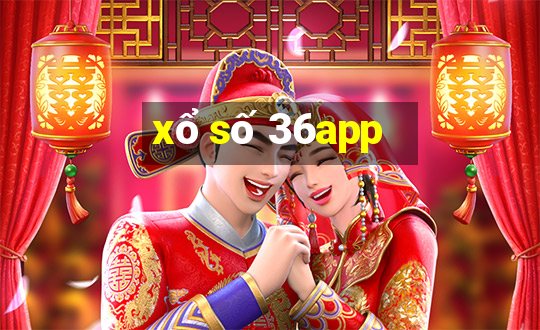 xổ số 36app