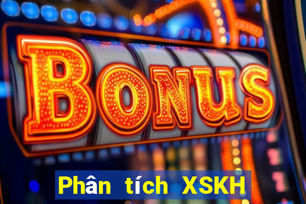 Phân tích XSKH ngày 16