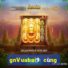 gnVuabai9 cùng nhau đi bắt cá