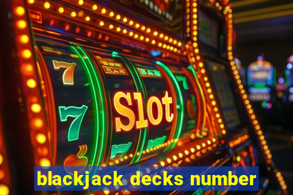 blackjack decks number