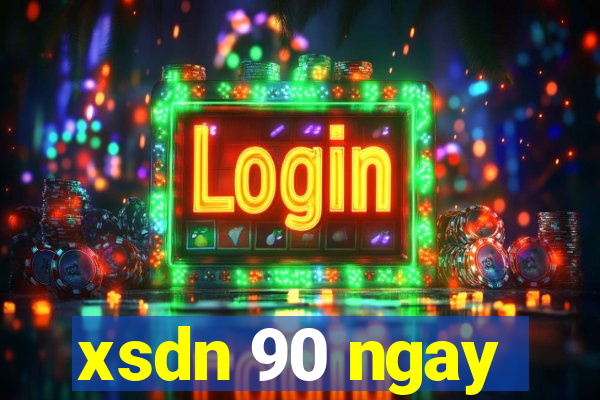 xsdn 90 ngay