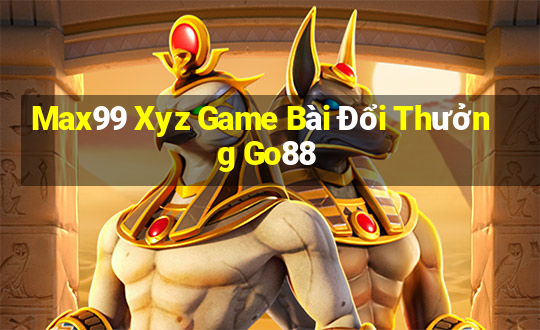 Max99 Xyz Game Bài Đổi Thưởng Go88