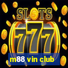 m88 vin club