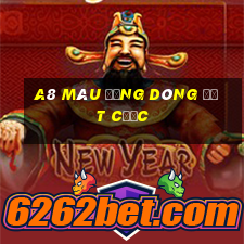 a8 màu đứng dòng đặt cược