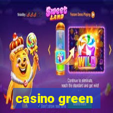 casino green