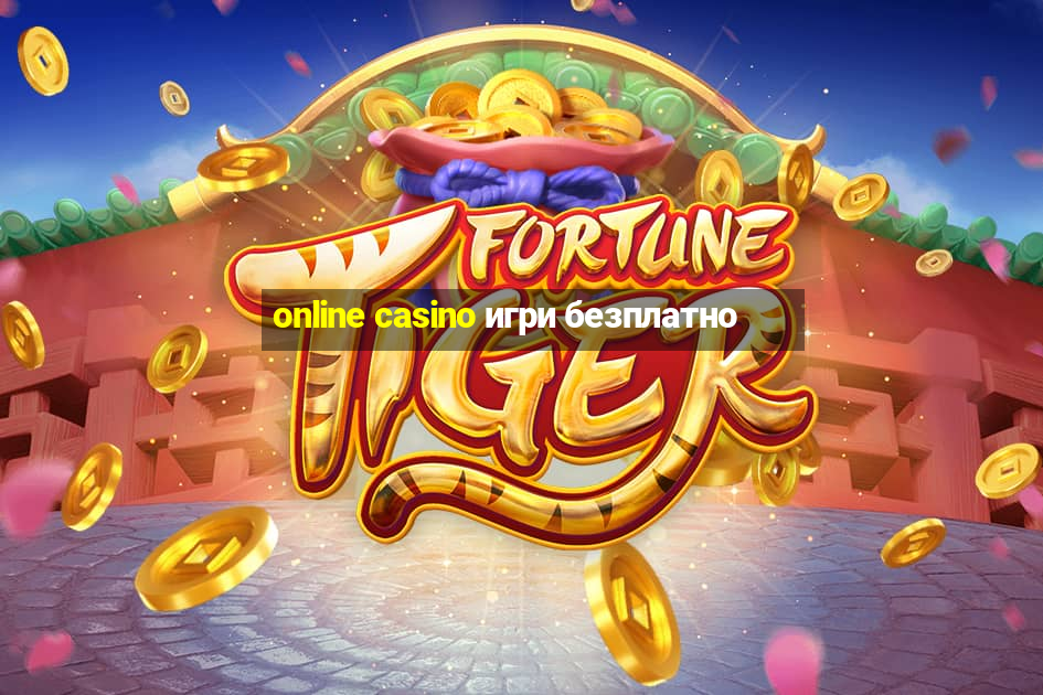 online casino игри безплатно