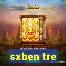 sxben tre