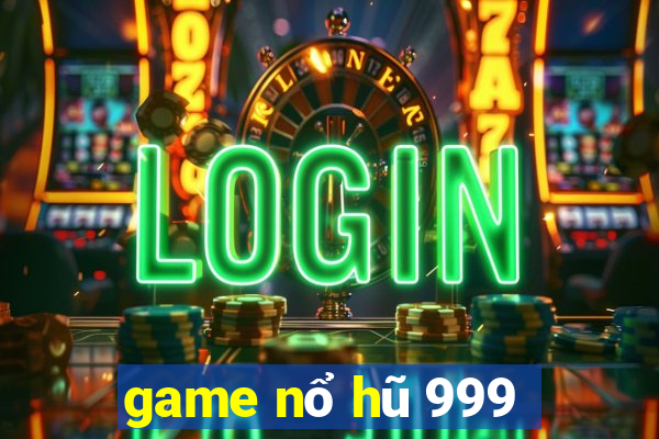 game nổ hũ 999