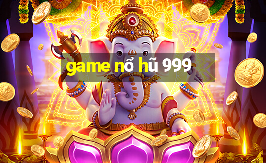 game nổ hũ 999