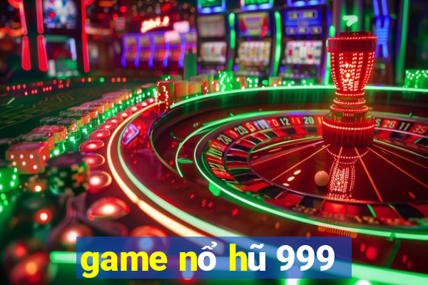 game nổ hũ 999