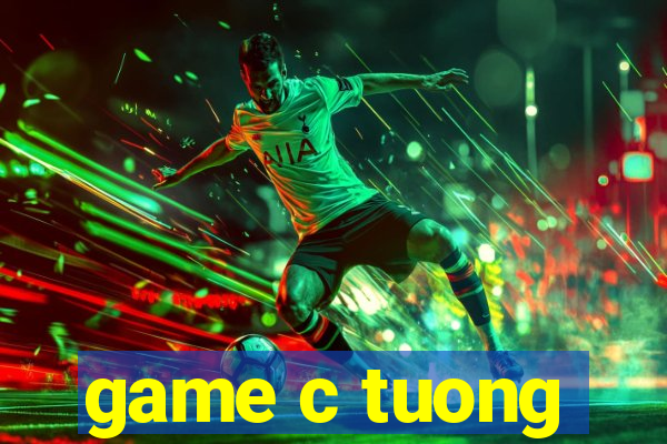 game c tuong