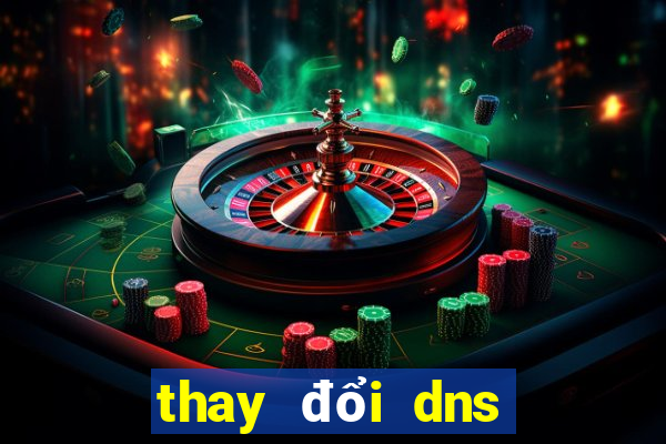 thay đổi dns trên win 10