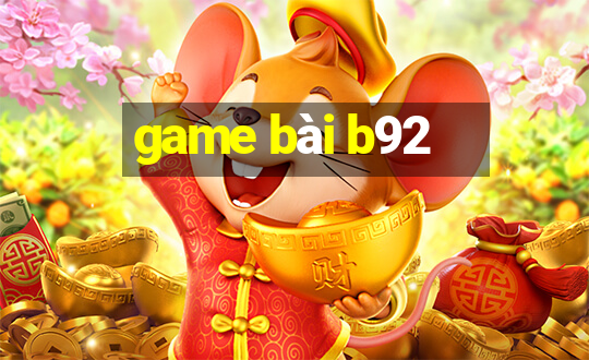 game bài b92