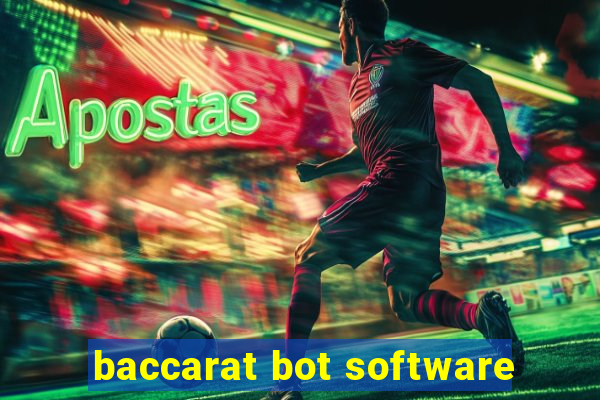 baccarat bot software