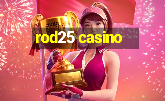 rod25 casino