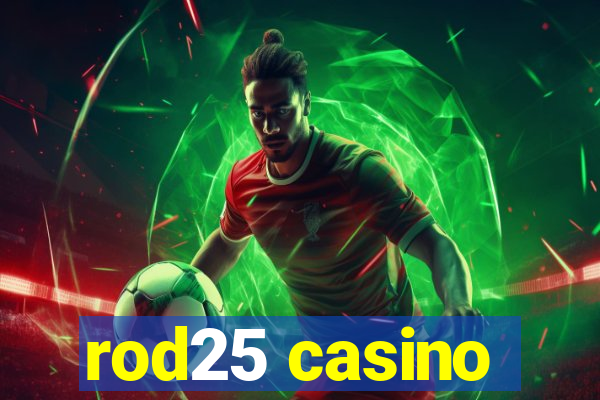 rod25 casino