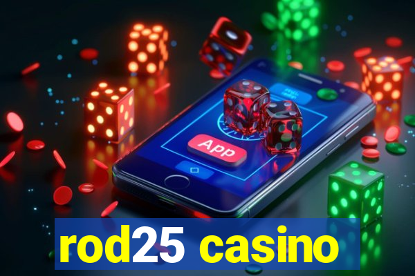 rod25 casino