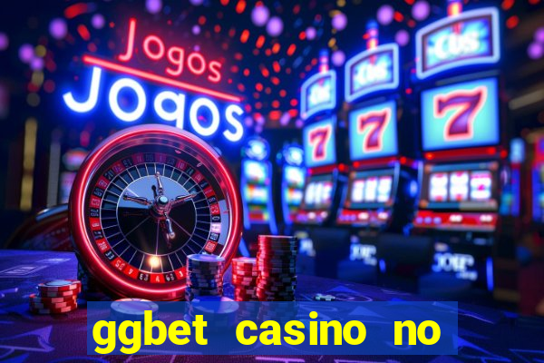 ggbet casino no deposit bonus