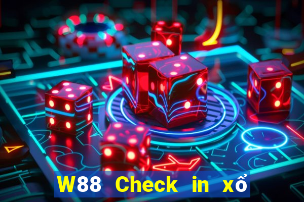 W88 Check in xổ số lớn