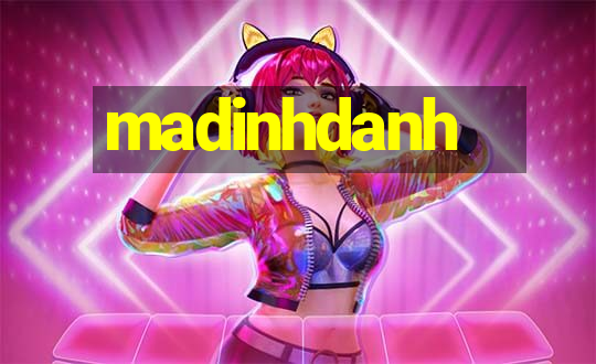 madinhdanh