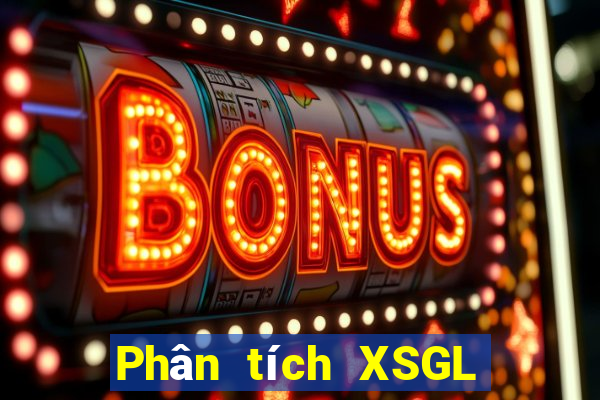 Phân tích XSGL ngày 18