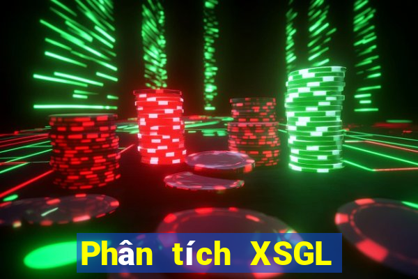 Phân tích XSGL ngày 18