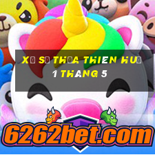 xổ số thừa thiên huế 1 tháng 5