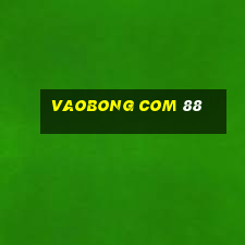 vaobong com 88