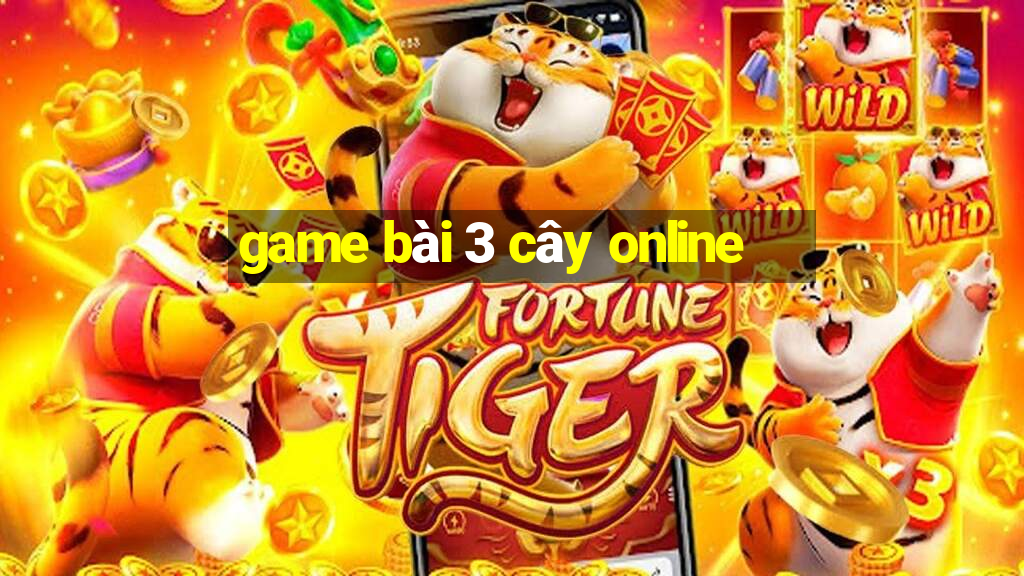 game bài 3 cây online