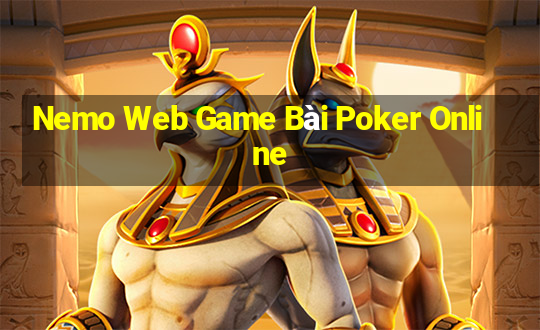 Nemo Web Game Bài Poker Online