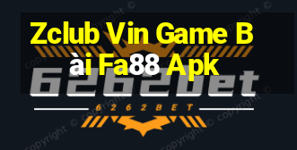 Zclub Vin Game Bài Fa88 Apk