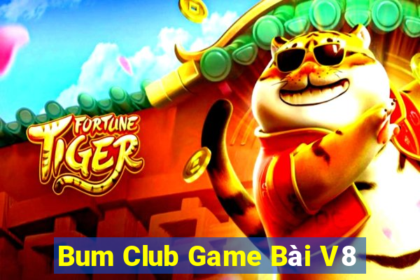 Bum Club Game Bài V8