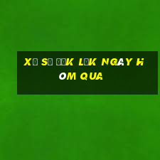 xổ số đắk lắk ngày hôm qua