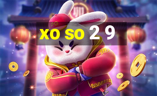 xo so 2 9