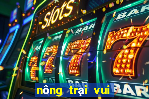 nông trại vui vẻ hack