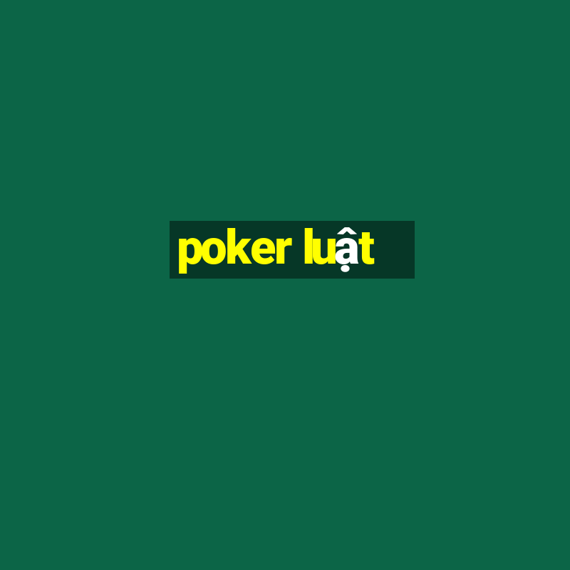 poker luật