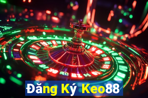 Đăng Ký Keo88