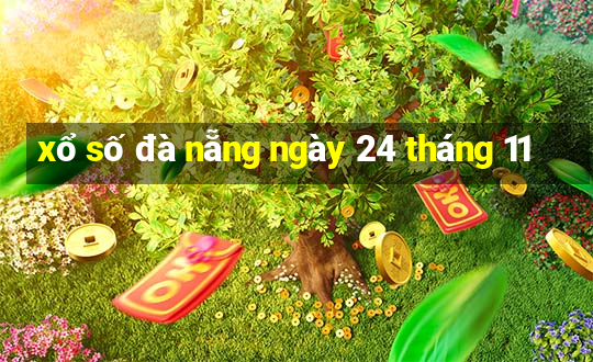 xổ số đà nẵng ngày 24 tháng 11