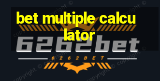 bet multiple calculator