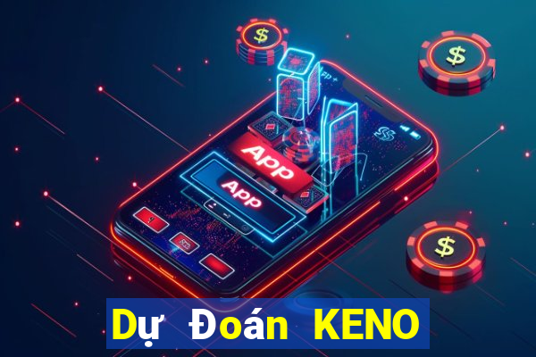 Dự Đoán KENO ngày 29