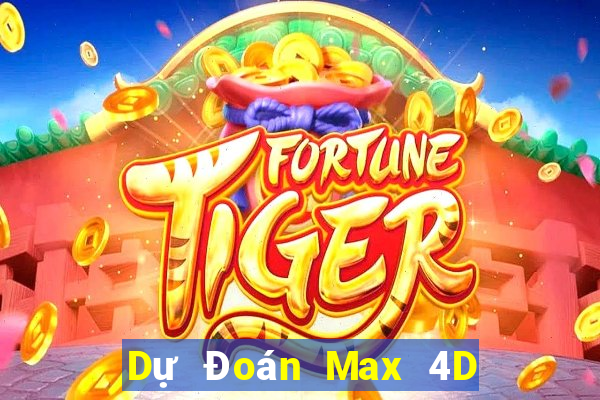 Dự Đoán Max 4D ngày 17